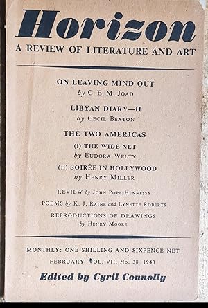 Seller image for Horizon A Review Of Literature And Art February 1943 Vol VII No.38 / C E M Joad "On Leaving Mind Out" / Cecel Beaton "Libyan Diary - II" / Eudora Welty "The Two Americas" / Henry Miller "Soiree In Hollywood" for sale by Shore Books