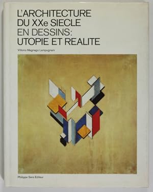 Seller image for Architecture du vingtime sicle en dessins. Utopie et ralit for sale by Christophe He - Livres anciens