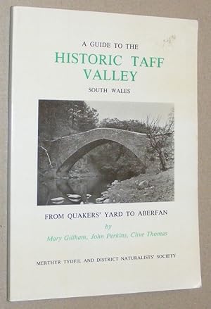 A Guide to the Taff Valley from Quaker's Yard to Aberfan