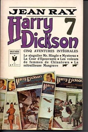Harry Dickson. Cinq aventures intégrales Volume 7