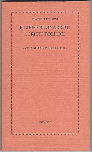 Scritti politici. A cura di Franco Della Peruta.