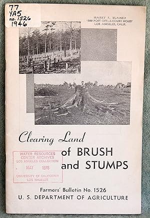 Imagen del vendedor de Clearing Land of Brush and Stumps (Farmer's Bulletin No. 1526) a la venta por Argyl Houser, Bookseller