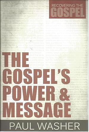 Image du vendeur pour The Gospel's Power and Message (Recovering the Gospel) mis en vente par Elam's Books