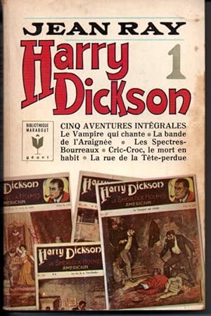 Harry Dickson. Cinq aventures intégrales Volume 1