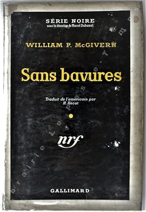 Imagen del vendedor de Collection Srie Noire - N 344 - SANS BAVURES (The seven file, 1956). Traduit de l'amricain par H. Hcat. a la venta por Jean-Paul TIVILLIER