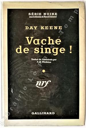 Bild des Verkufers fr Collection Srie Noire - N 365 - VACHE DE SINGE! (Murder on the side, 1956). Traduit de l'amricain par F.-M. Watkins. zum Verkauf von Jean-Paul TIVILLIER