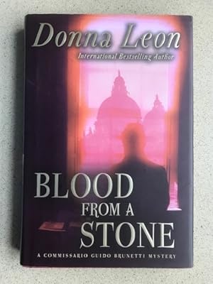 Blood from a Stone: A Commissario Guido Brunetti Mystery (The Commissario Guido Brunetti Mysterie...