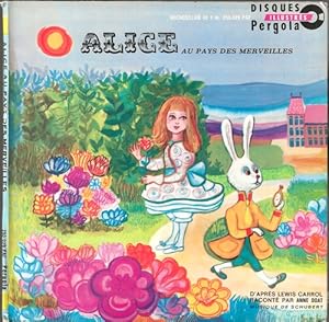Imagen del vendedor de Livre Disque : Alice au Pays des Merveilles, racont par Anne Doat, d'aprs le roman de Lewis Carroll. a la venta por Librairie Victor Sevilla