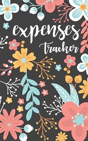 Seller image for Expenses tracker: Daily Record about Personal Income and Expense Management. for sale by GreatBookPrices