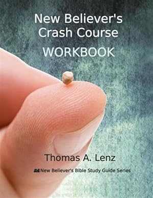 Seller image for New Believer's Crash Course Workbook for sale by GreatBookPrices