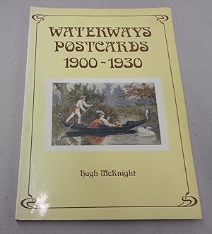 Seller image for Waterways Postcards 1900-1930 for sale by Baggins Book Bazaar Ltd