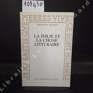 Image du vendeur pour La folie et la chose littraire mis en vente par Librairie-Bouquinerie Le Pre Pnard
