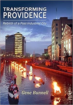 Seller image for Transforming Providence: Rebirth of a Post-Industrial City for sale by Bulk Book Warehouse