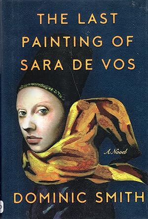 The Last Painting of Sara de Vos