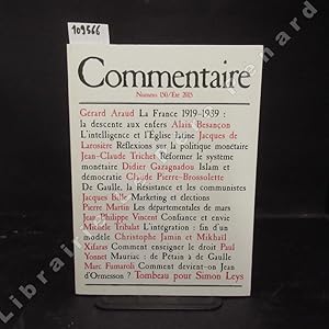 Seller image for Commentaire N 150 : La France 1919 1939, la descente aux enfers (Grard ARAUD) - L'intelligence et l'Eglise latine (Alain BESANCON) - Reflexions sur la politique montaire (Jacques de LAROSIERE) - Islam et dmocratie (Didier GAZAGNADOU) - De Gaulle, la Rsistance et les communistes (Claude PIERRE-BROSSOLETTE) - . for sale by Librairie-Bouquinerie Le Pre Pnard