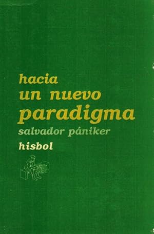 Imagen del vendedor de Hacia un nuevo paradigma. [Tomado de Salvador Pniker, Ensayos retrprogresivos, pg. 7-86, Kairs, Barcelona, 1987]. a la venta por La Librera, Iberoamerikan. Buchhandlung