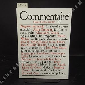 Seller image for Commentaire N 156 : La nouvelle donne mondiale (Zbigniew BRZEZINSKI) - L'islam et ses attraits (Alain BESANCON) - La radicalisation des terroristes (Alessandro ORSINI) - Le Royaume-Uni, vers la sortie (Helen WALLACE) - Keynes, soixante-dix ans aprs (Jean-Marc DANIEL) - Malraux et l'art (Ernst H; GOMBRICH) - L'cologie et la politique (Luc FERRY) - La rationalit politique (Raymond AROND) - . for sale by Librairie-Bouquinerie Le Pre Pnard