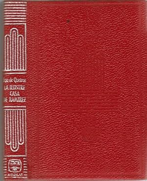 Image du vendeur pour Ilustre casa de Ramrez, La. Traduccin del portugus y prlogo por Julio Gmez de la Serna. [Ttulo original: A Ilustre Casa de Ramires (1900)]. mis en vente par La Librera, Iberoamerikan. Buchhandlung