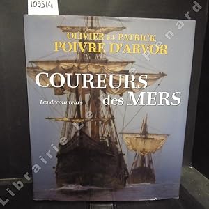 Seller image for Coureurs des mers. Les dcouvreurs. for sale by Librairie-Bouquinerie Le Pre Pnard