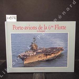 Imagen del vendedor de Porte-avions de la 6me flotte. Le Forrestal. a la venta por Librairie-Bouquinerie Le Pre Pnard