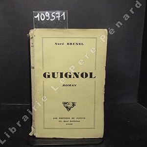 Seller image for Guignol. Roman for sale by Librairie-Bouquinerie Le Pre Pnard