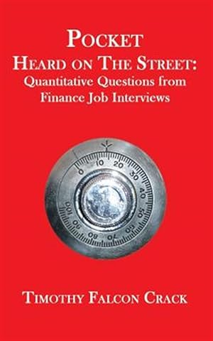 Imagen del vendedor de Pocket Heard on The Street: Quantitative Questions from Finance Job Interviews a la venta por GreatBookPrices