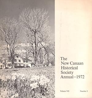 Seller image for The New Canaan Historical Society Annual: Volume VII, Number 2, 1972 for sale by Clausen Books, RMABA