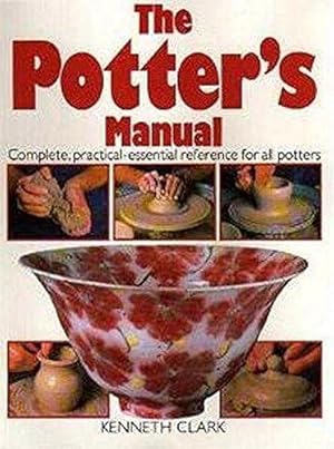 Bild des Verkufers fr The Potter's Manual zum Verkauf von WeBuyBooks