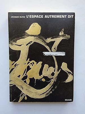 L' Espace Autrement dit [ ENVOI de l' Auteur sur S.P. ]