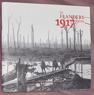 To Flanders Fields 1917