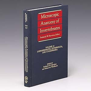 Seller image for Microscopic Anatomy of Invertebrates, Lophophorates, Entoprocta, and Cycliophora (Volume 13) for sale by Salish Sea Books