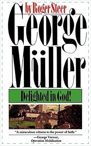 Seller image for George Muller: Delighted in God! for sale by WeBuyBooks