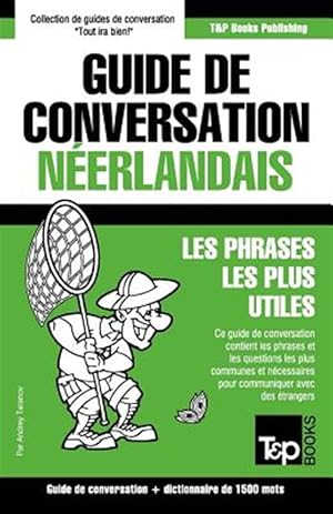 Image du vendeur pour Guide de Conversation Francais-Neerlandais Et Dictionnaire Concis de 1500 Mots -Language: french mis en vente par GreatBookPrices