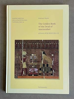 Seller image for The golden book of the dead of Amenemhet. Ptoronto Rom 910.85.236.1-13 for sale by Meretseger Books