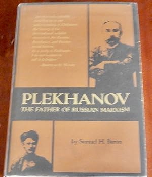Imagen del vendedor de Plekhanov: The Father of Russian Marxism a la venta por Canford Book Corral