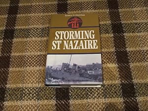 Image du vendeur pour Storming St Nazaire: The Gripping Story Of The Dock-Busting Raid, March, 1942 mis en vente par M & P BOOKS   PBFA MEMBER