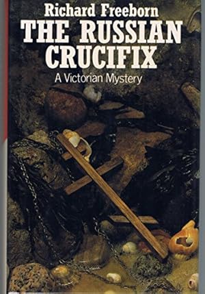 Bild des Verkufers fr The Russian Crucifix: A Victorian Mystery zum Verkauf von WeBuyBooks