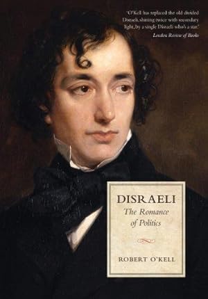 Seller image for Disraeli: The Romance of Politics for sale by WeBuyBooks