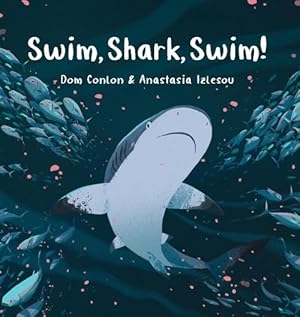 Seller image for Swim, Shark, Swim! (Hardcover) for sale by Grand Eagle Retail