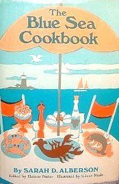 Imagen del vendedor de The Blue Sea Cookbook a la venta por Stahr Book Shoppe