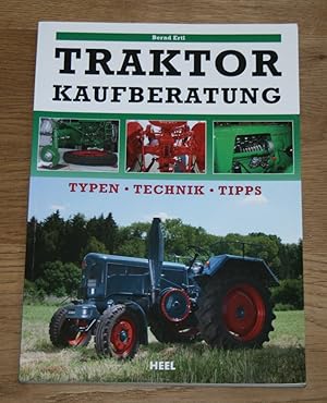 Bild des Verkufers fr Traktor Kaufberatung. Typen, Technik, Tipps. zum Verkauf von Antiquariat Gallenberger