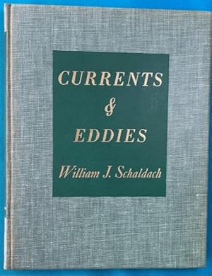 CURRENTS & EDDIES: Chips from the Log of an Artist-Angler (Signed, Limited Edition)