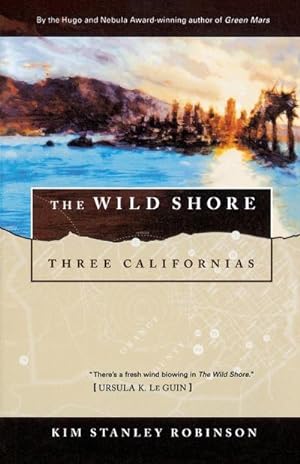 Bild des Verkufers fr The Wild Shore : Three Californias zum Verkauf von AHA-BUCH GmbH