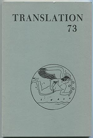 Imagen del vendedor de Translation 73 - Vol. I, No. 1, Winter 1973 a la venta por Between the Covers-Rare Books, Inc. ABAA