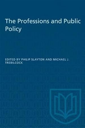 Seller image for The Professions and Public Policy for sale by GreatBookPrices