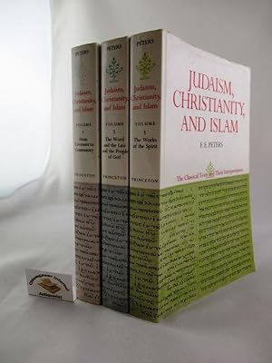 Immagine del venditore per Judaism, Christianity, and Islam: THREE Volumes. The Classical Texts and Their Interpretation, Volume I: From Convenant to Community, Volume II: The Word and the Law and the People of God and Volume III: The Works of the Spirit. venduto da Chiemgauer Internet Antiquariat GbR