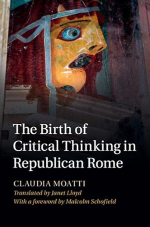 Imagen del vendedor de Birth of Critical Thinking in Republican Rome a la venta por GreatBookPrices