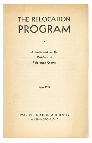 The Relocation Program. A Guidebook for Residents of Relocation Centers