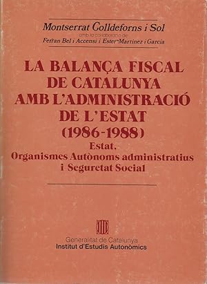 balança fiscal de Catalunya amb l'Administració de l'Estat (1986-1988). Estat (Institut d'Estudis...