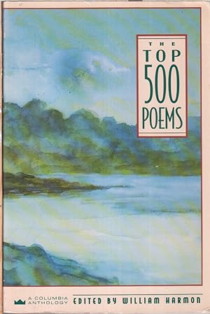 Seller image for The Top 500 Poems for sale by Jonathan Grobe Books